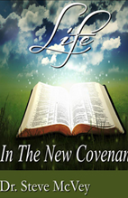 Life in the New Covenant